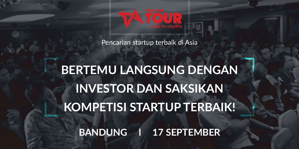 Bandung! Saatnya Kamu Eksis di Tech in Asia Tour: Road to Jakarta!